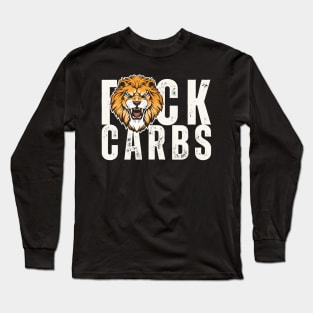 F*ck Carbs Long Sleeve T-Shirt